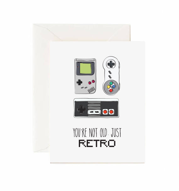 You’re Not Old Just Retro