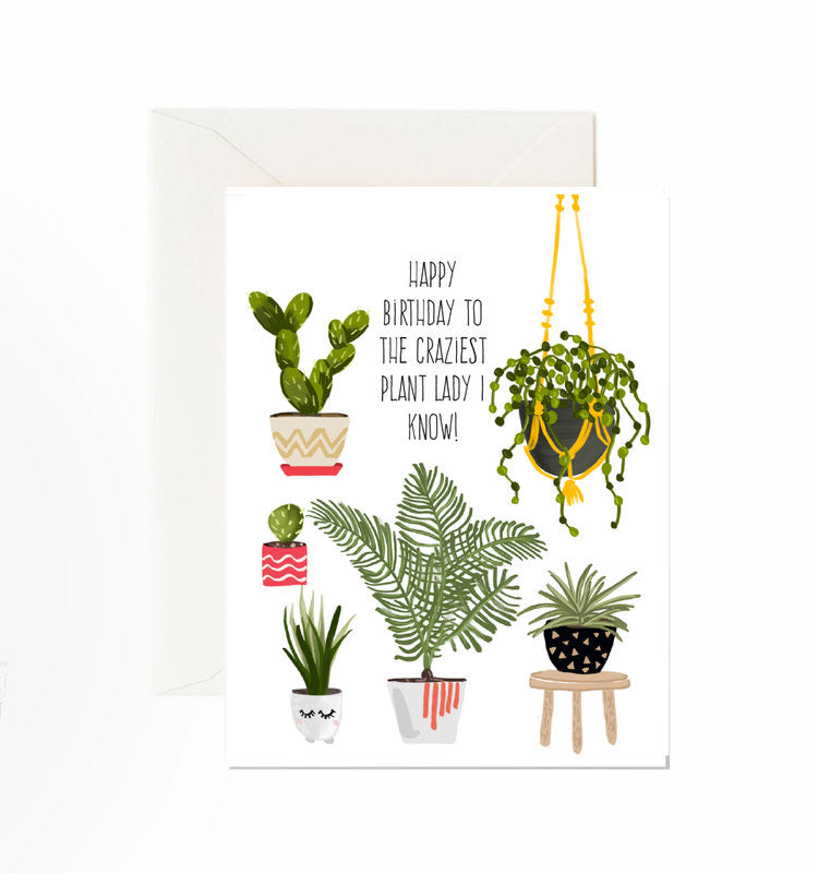 Happy Birthday to the Craziest Plant Lady